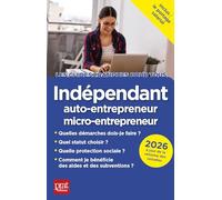 Indépendant, auto-entrepreneur, micro-entrepreneur 2026