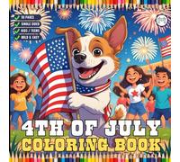 Independence Day 4th of July Coloring Book Gift for Kids Boys Girls Young Teens 50 Pages Single Sided 4th of July Coloring Activity Sheets for ... Book Happy 4th of July Patriots Coloring Book