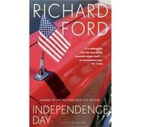 Independence Day by Richard Ford Richard Ford (Auteur)