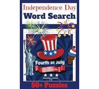 Independence Day Word Search Puzzle Book: 4th of July Search Puzzle Book: Word Searches with Easy-to-Read Print about July 4th, The Celebration, ... / ... for Vacations, Holidays, and Free Times
