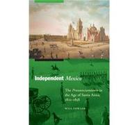 Independent Mexico by Will Fowler Will Fowler (Auteur)
