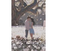 Indescribable Memories: Where all beginnings end