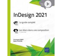 Indesign 2021 - Complément Vidéo : Les Blocs Dans Une Composition