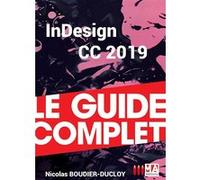 InDesign CC 2019 Nicolas Boudier-Ducloy (Auteur)