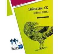 Indesign CC 2èm édition - Christophe Aubry - Eni Editions - broché - Manuel