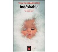 Indésirable Yrsa Sigurðardóttir (Auteur), Catherine Mercy (Traduction)