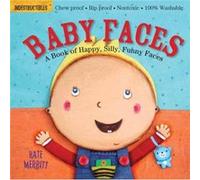 Indestructibles: Baby Faces (Paperback) Kate Merritt, Amy Pixton (Auteur)