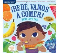 Indestructibles Bebe vamos a comer Baby Lets Eat by Amy Pixton Amy Pixton (Auteur)