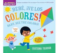 Indestructibles Bebe ve los colores Baby See the Colors Bilingual edition by Ekaterina Trukhan Ekaterina Trukhan (Auteur)