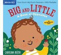 Indestructibles: Big and Little: Chew Proof · Rip Proof · Nontoxic · 100% Washable (Book for Babies, Newborn Books, Safe to Chew)