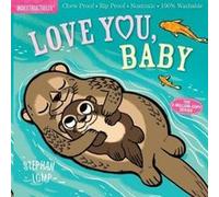 Indestructibles Love You Baby by Amy Pixton Amy Pixton, Stephan Lomp (Auteur)