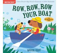 Indestructibles Row Row Row Your Boat by Maddie Frost Maddie Frost (Auteur)