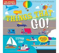 Amy Pixton et Stephen Lomp – Things That Go – Indestructibles : résistant aux morsures, lavable