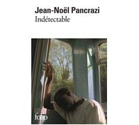 Jean-Noël Pancrazi – Indétectable – Roman – Poche