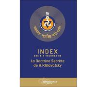 Index des six volumes de la doctrine secrète de H.P. Blavatsky - Collectif - Adyar - broché - Essai
