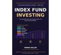 Index Fund Investing for Beginners: The Complete Six-Level Guide to VOO, VTI & the 3-Fund Portfolio - From Your First $100 to a Portfolio You Never Have to Touch