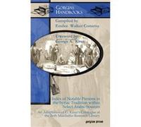 Index of Notable Persons in the Syriac Tradition within Select Arabic Sources by Emilee Walker Cornetta Emilee Walker Cornetta (Auteur)