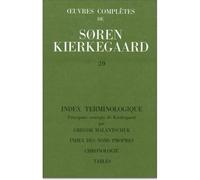 Index terminologique - principaux concepts de Kierkegaard Volume 20 - Gregor Malantschuk - L'orante Eds De - broché - Etude