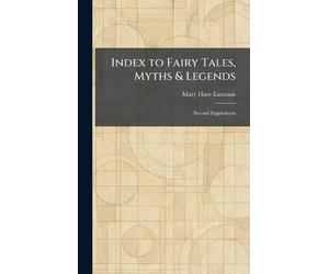 Index to Fairy Tales, Myths & Legends: Second Supplement