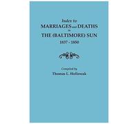 Index To Marriages In The (Baltimore) Sun, 1837-1850