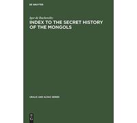 Index To The Secret History Of The Mongols