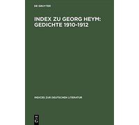 Index Zu Georg Heym: Gedichte 1910-1912