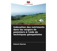 Indexation des nutriments dans les vergers de pommiers à l'aide de techniques géospatiales
