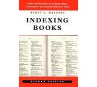 Indexing Books, Second Edition Chicago Guides To Writing, Editing, And Publishing