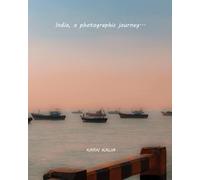 India, A Photographic Journey: India Travel Zine