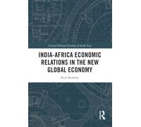 India-Africa Economic Relations in the New Global Economy