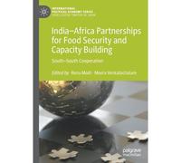 India-Africa Partnerships For Food Security And Capacity Building