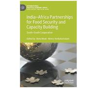 India-Africa Partnerships For Food Security And Capacity Building