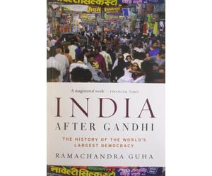 India After Gandhi: The History of the World's Largest Democracy