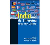 India And Its Emerging Foreign Policy Challenges
