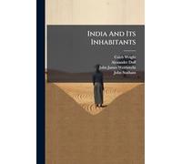 India And Its Inhabitants