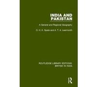 India and Pakistan: A General and Regional Geography (Routledge Library Editions: British in India) - [Version Originale] Inconnu (Auteur)