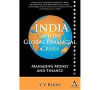 India and the Global Financial Crisis, Anthem Studies in Development and Globalization Yaga Venugopal Reddy (Auteur)
