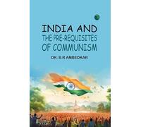 India and The Pre-requisites of Communism