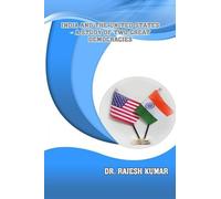 India and the United States - A Study of Two Great Democracies