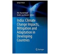 India: Climate Change Impacts, Mitigation And Adaptation In Developing Countries