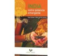 India Como Potencia Emergente - Sodupe Corcuera, Kepa, Río del Valle, Belén del (coords.) Sodupe Corcuera, Kepa, Río Del Valle, Belén Del Coords (Auteur)