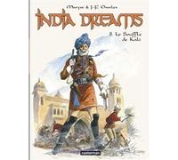India Dreams Jean-François Charles (Dessinateur), Maryse Charles (Scénario)