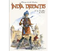 Maryse Charles & Jean‑François Charles – India Dreams: Le souffle de Kali (Tome 8) – Broché