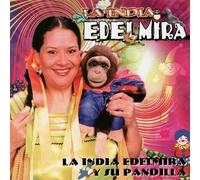 India Edelmira, la - India Edelmira Y Su Pandilla