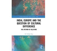 India, Europe And The Question Of Cultural Difference