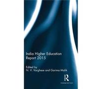 India Higher Education Report 2015 - Taylor amp Francis Ltd - Taylor amp Francis Ltd - Livre en Anglais - Hardback Taylor amp Francis LtdTaylor amp Francis Ltd (Auteur)