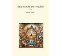 India, Its Life and Thought