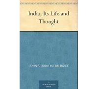 India, Its Life and Thought