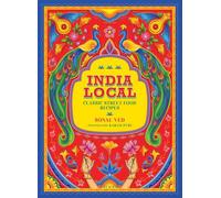India Local: Classic Street Food Recipes
