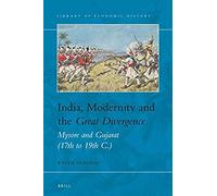 India, Modernity And The Great Divergence